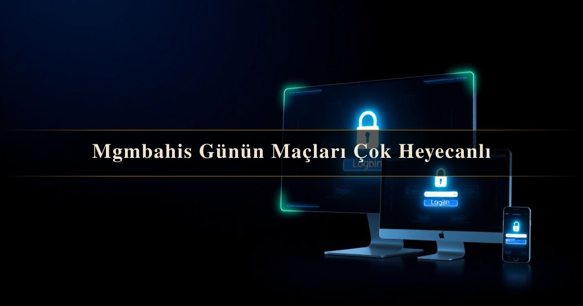Mgmbahis Günün